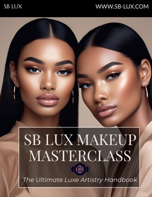 SB LUX Makeup Masterclass: The Ultimate Luxe Artistry Handbook